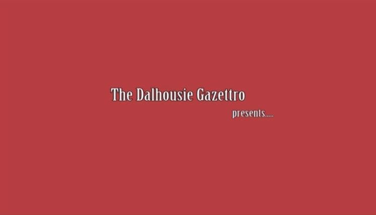 VIDEO: The Dalhousie Gazettro presents:
