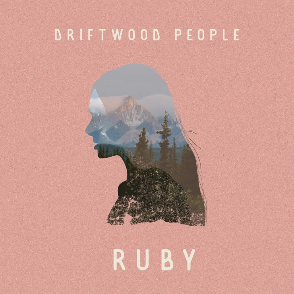 In this image: Driftwood People's single Ruby cover art.