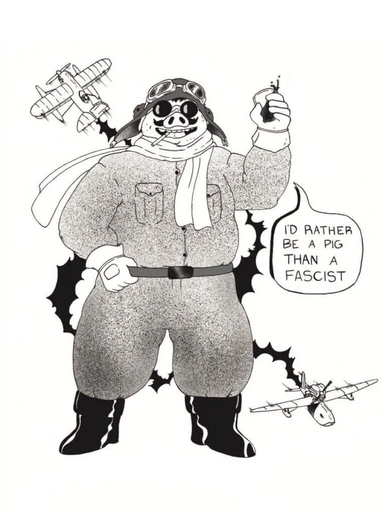 Porco Rosso, with scripted words reading: "I'd rather be a pig than a fascist.”