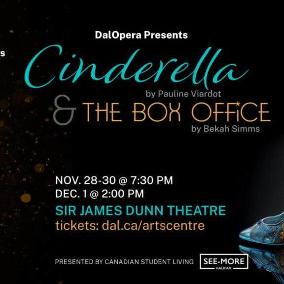 DalOpera is set to present Cinderella and the Box Office at the Sir James Dunn Theatre in Halifax, NS from Nov. 28-Dec. 1. (Image credit: Fountain School of Performing Arts)