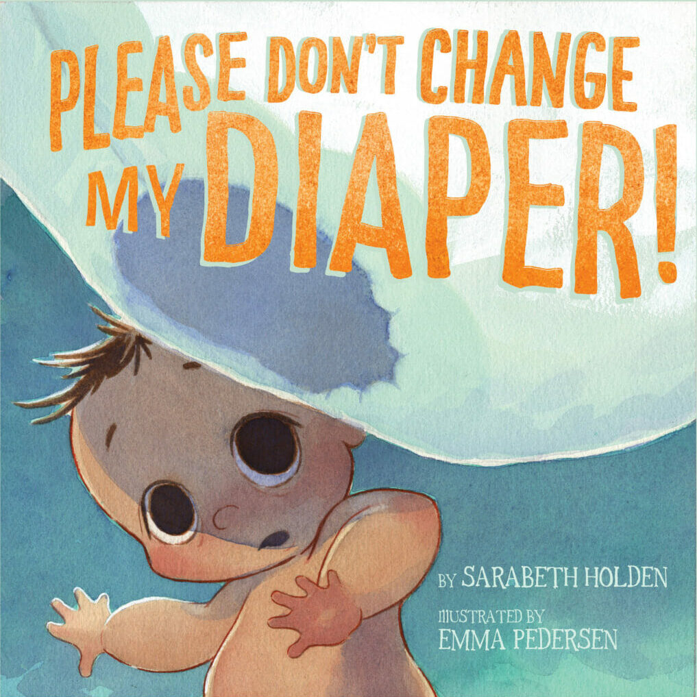 Inspired by her three-year-old son, Holden's debut is titled Please Don't Change My Diaper. (Photo provided by Sarabeth Holden)