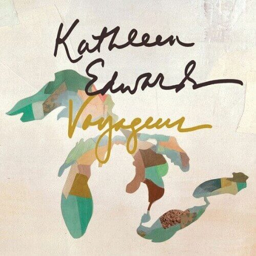 Kathleen Edwards Voyageur