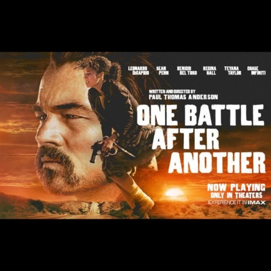 A poster promoting the movie One Battle After Another. (Image courtesy of Warner Brothers)